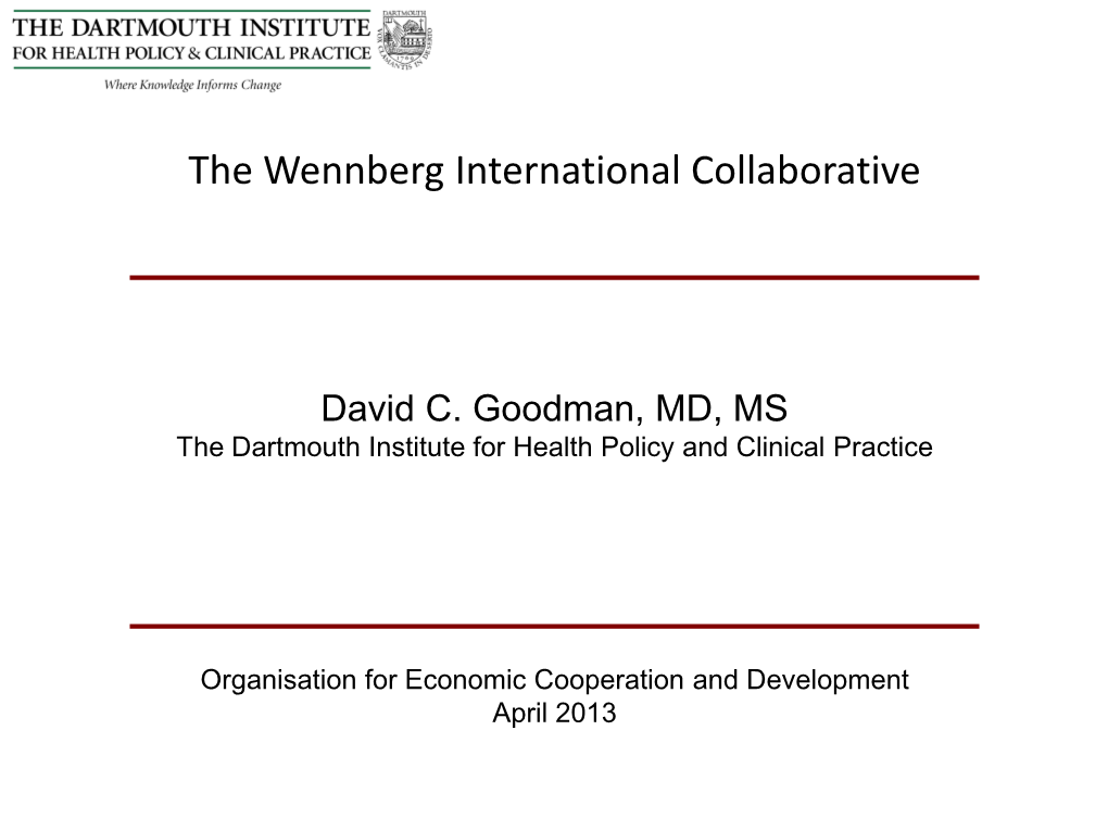 The Wennberg International Collaborative