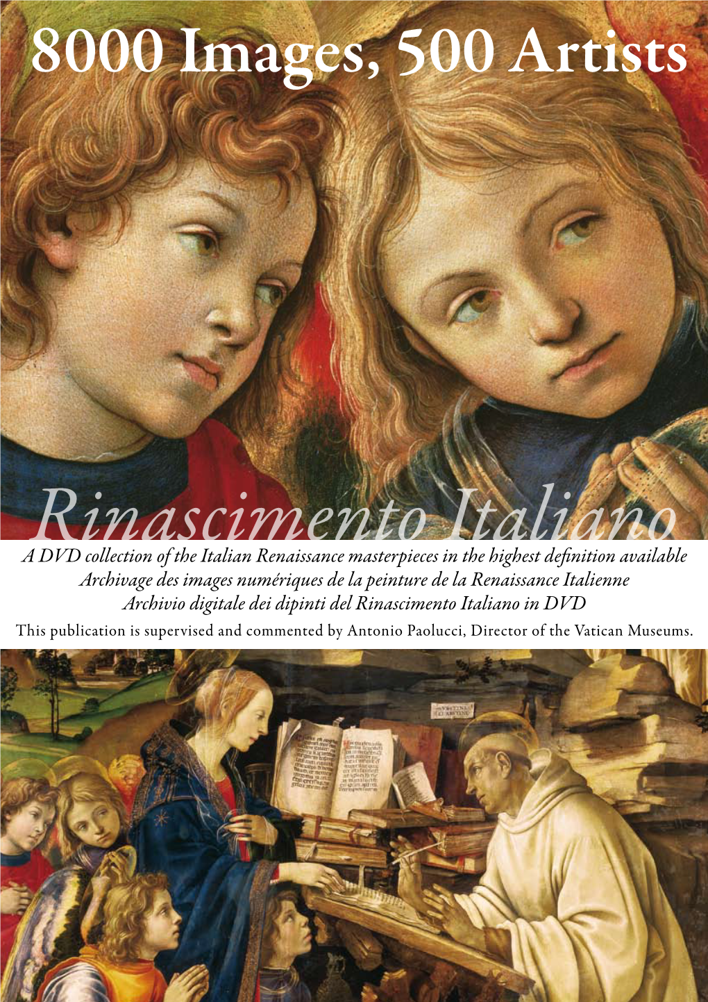 Rinascimento Italiano in DVD This Publication Is Supervised and Commented by Antonio Paolucci, Director of the Vatican Museums
