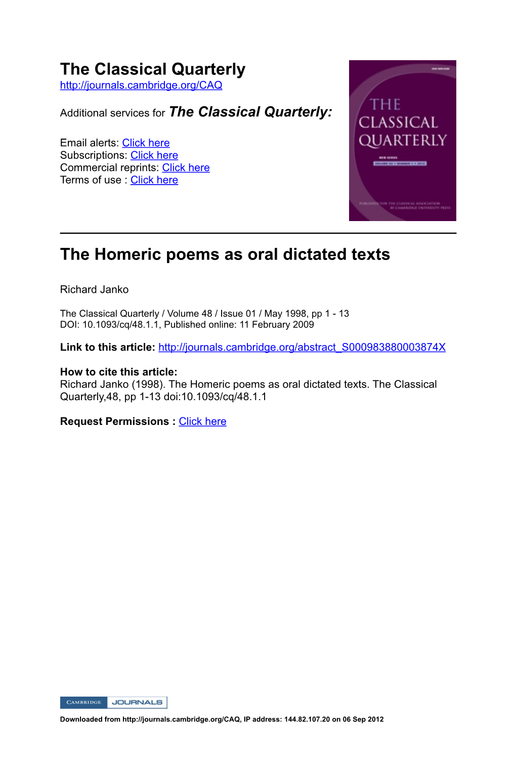 The Classical Quarterly the Homeric Poems As Oral Dictated Texts