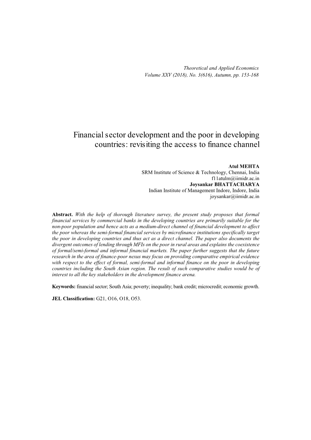 Financial Sector Development and the Poor in Developing Countries: Revisiting the Access to Finance Channel