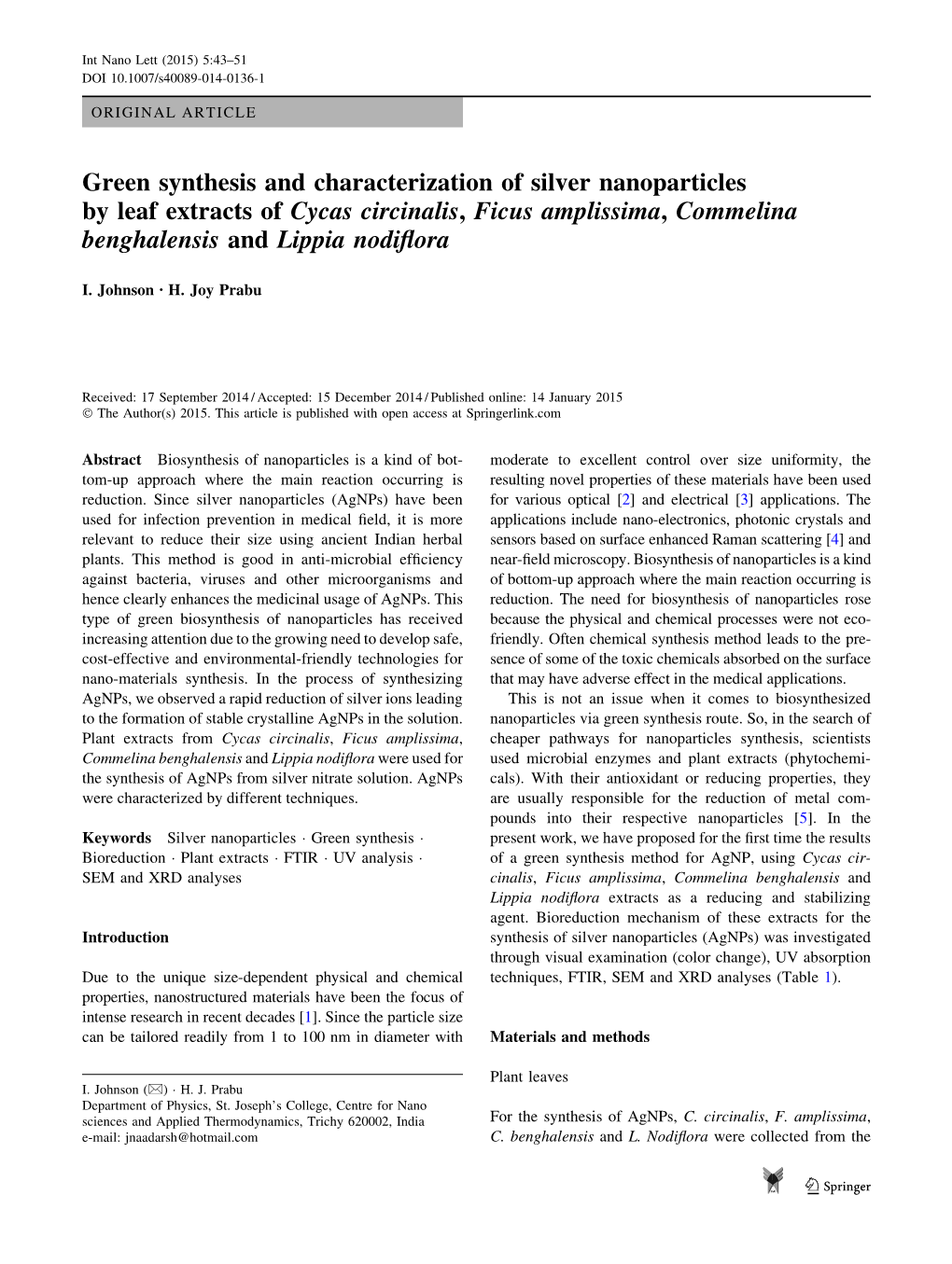 Green Synthesis and Characterization of Silver Nanoparticles by Leaf Extracts of Cycas Circinalis, Ficus Amplissima, Commelina Benghalensis and Lippia Nodiﬂora