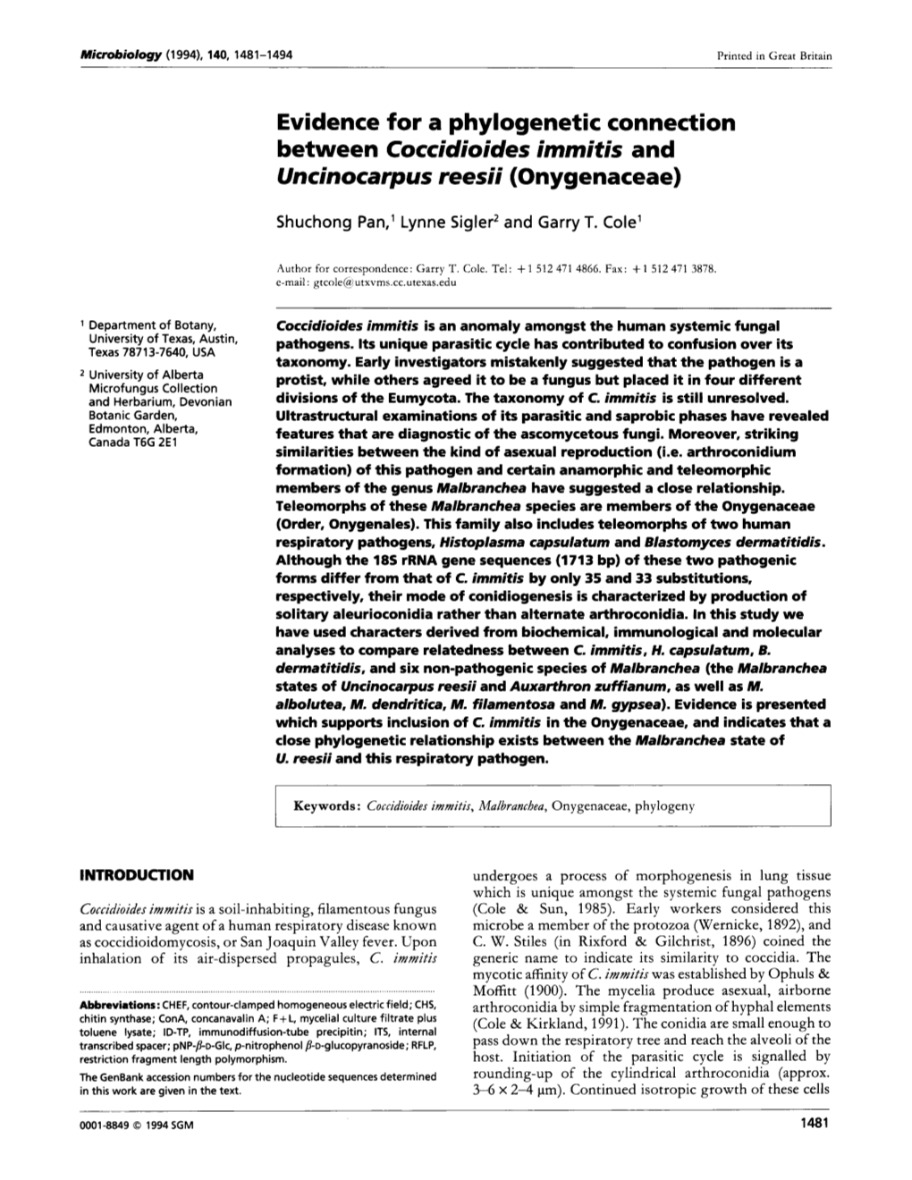 Evidence for a Phylogenetic Connection Between Coccidioides Immitis and Uncinocarpus Reesii (Onygenaceae)