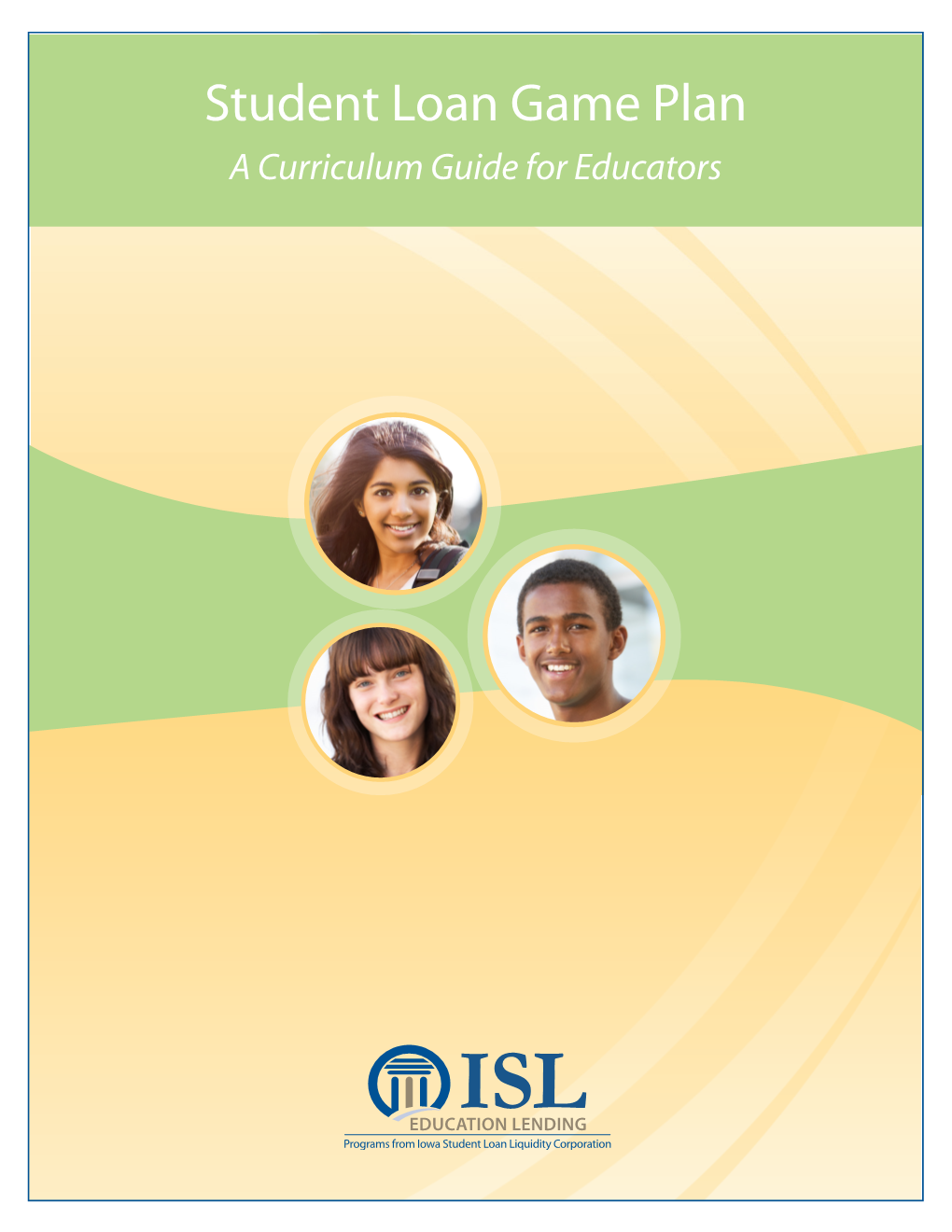 Student Loan Game Plan Curriculum Guide