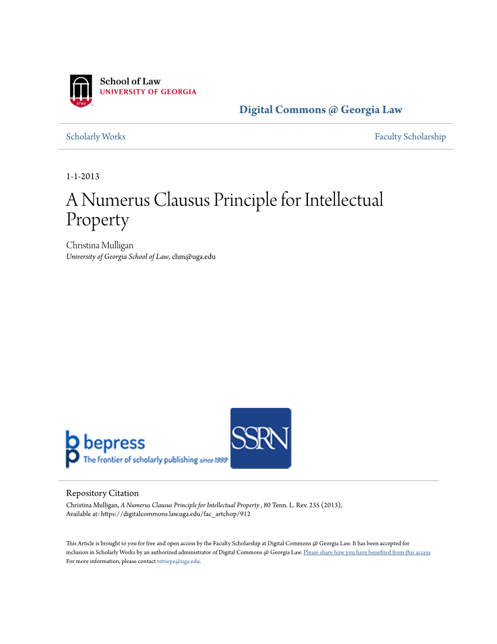 A Numerus Clausus Principle for Intellectual Property Christina Mulligan University of Georgia School of Law, Chm@Uga.Edu
