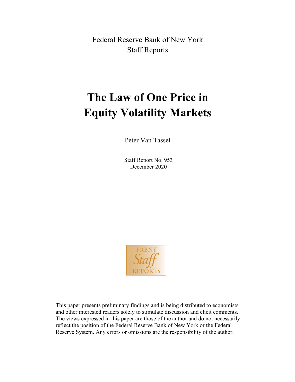 The Law of One Price in Equity Volatility Markets