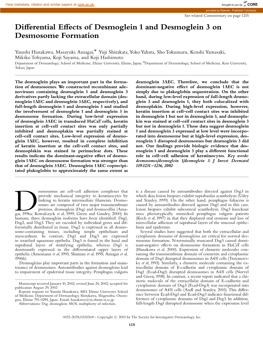 Differential Effects of Desmoglein 1 and Desmoglein 3 on Desmosome