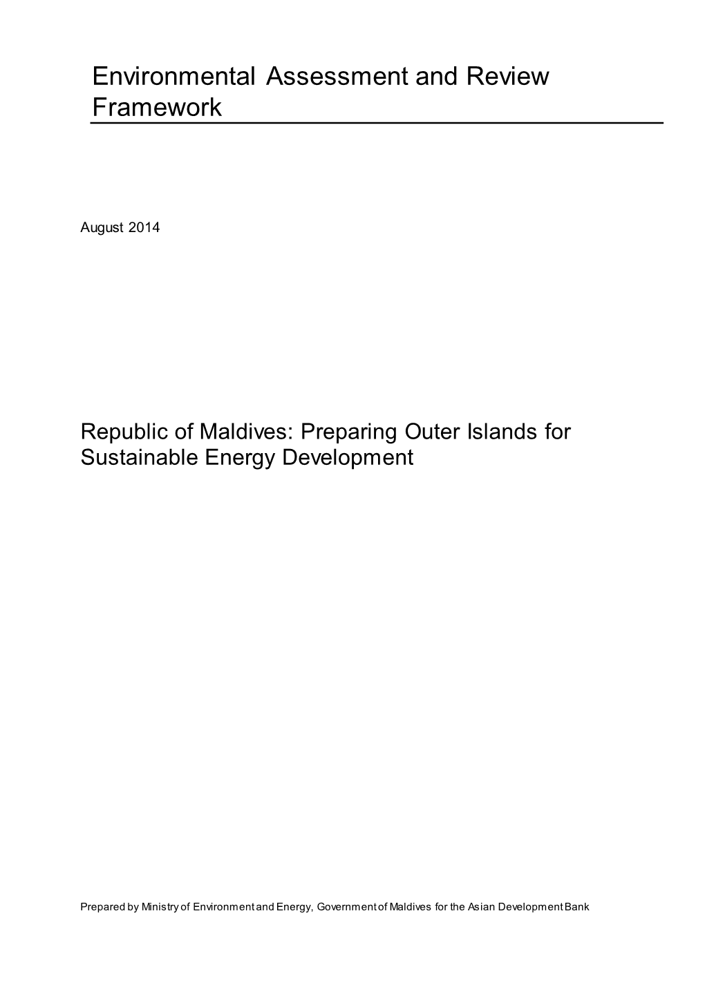 Environmental Assessment and Review Framework