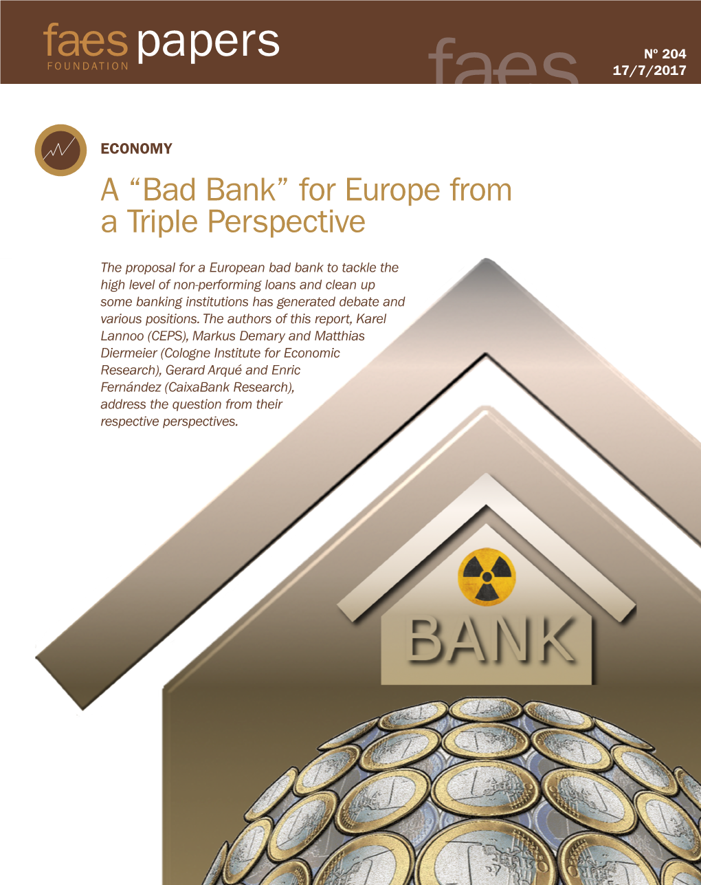 A “Bad Bank” for Europe from a Triple Perspective