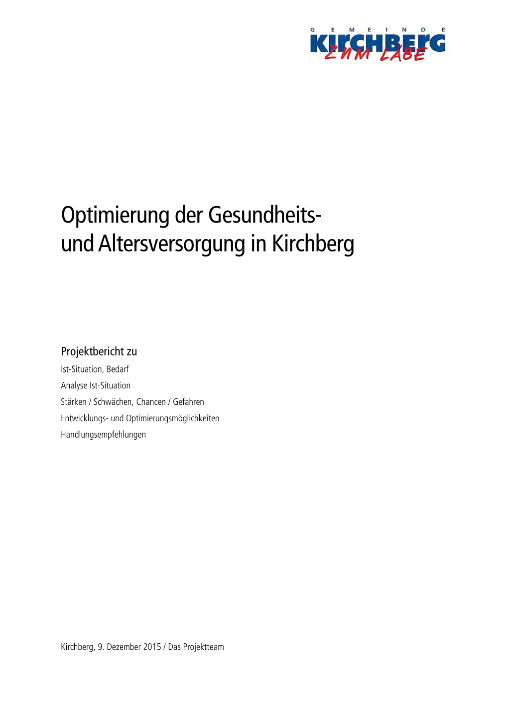 Optimierung Der Gesundheits- Und Altersversorgung in Kirchberg
