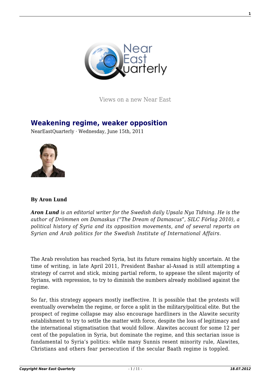 Weakening Regime, Weaker Opposition Neareastquarterly · Wednesday, June 15Th, 2011