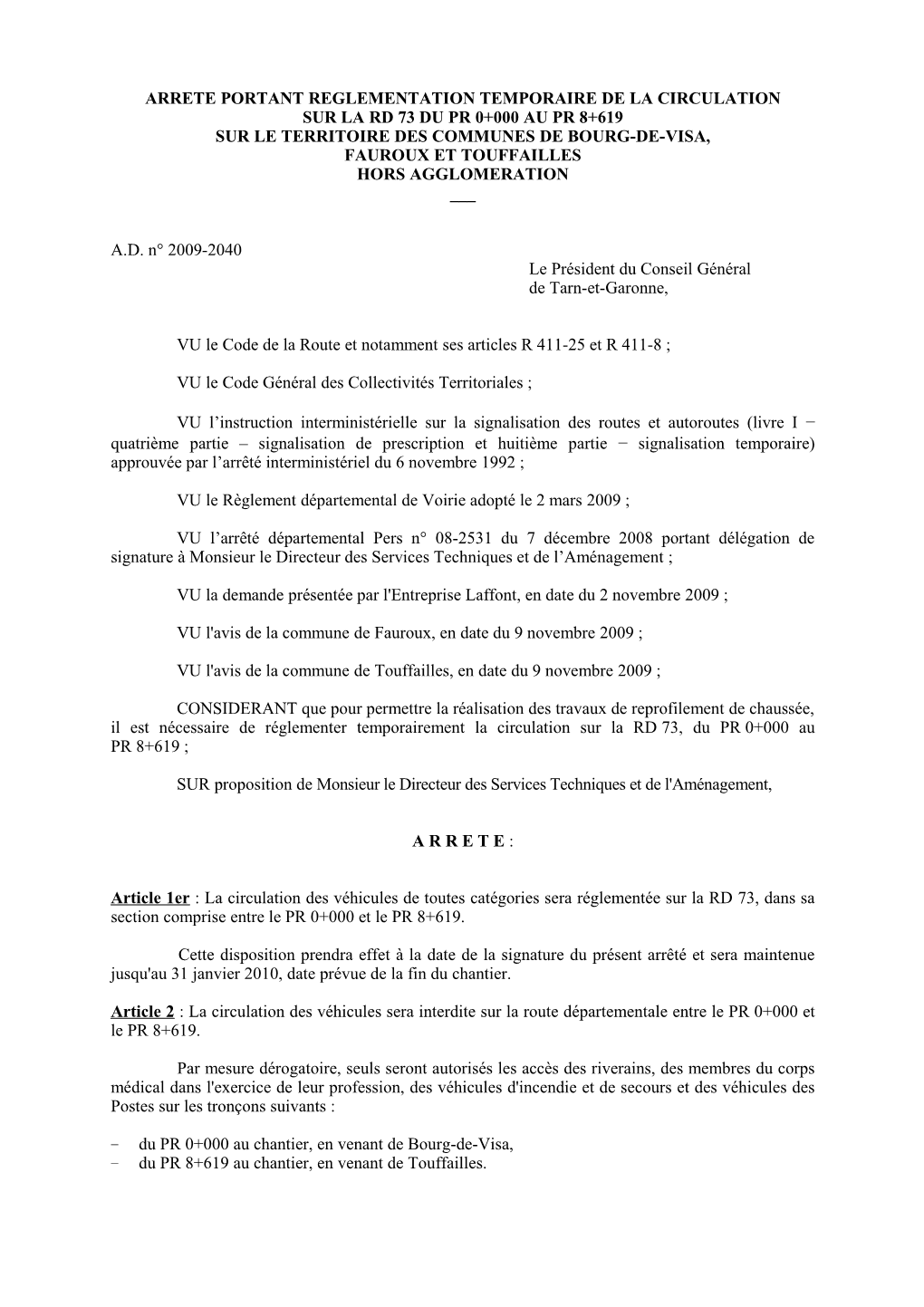 Rd 73 Du Pr 0+000 Au Pr 8+619 Sur Le Territoire Des Communes De Bourg-De-Visa, Fauroux Et Touffailles Hors Agglomeration ___