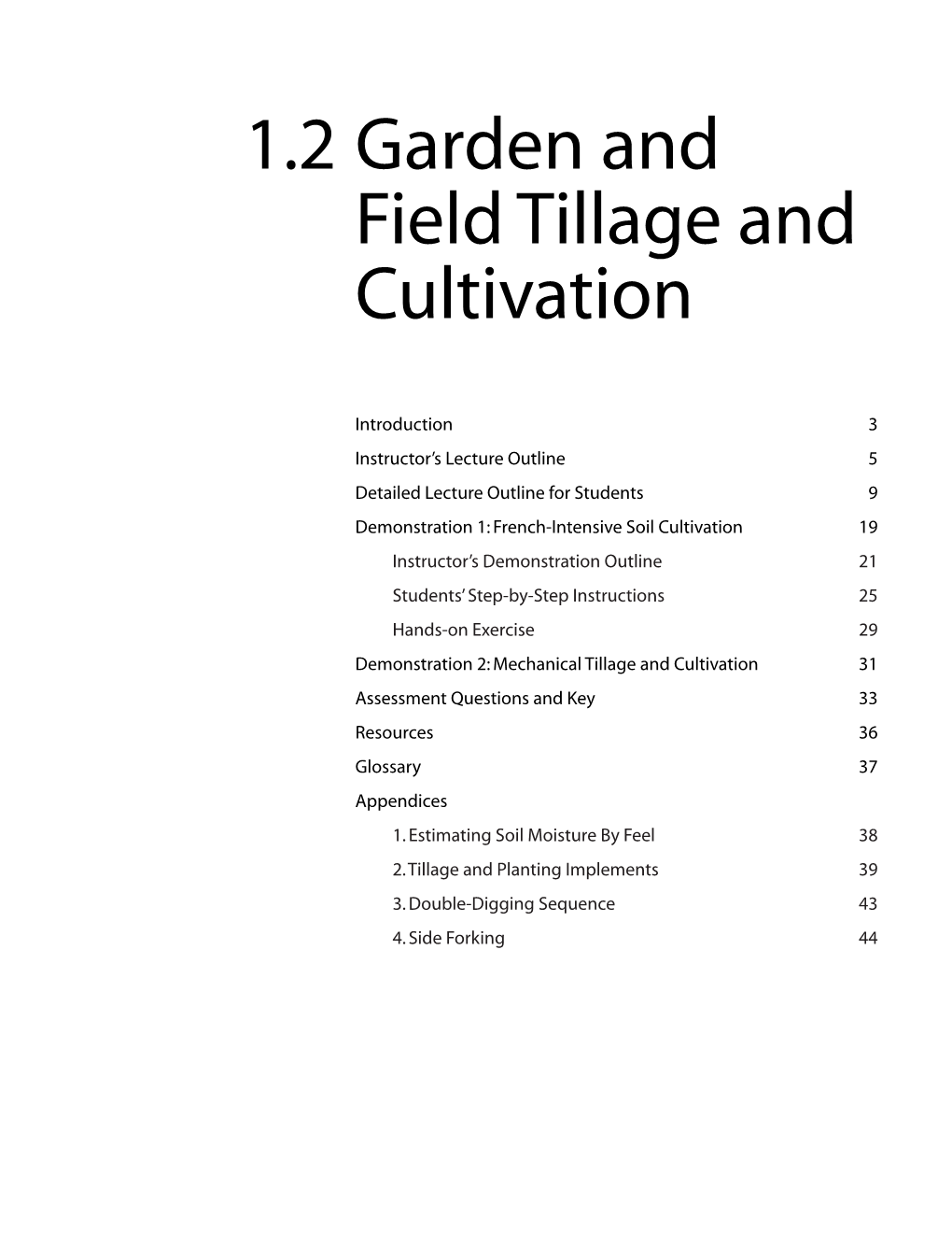 1.2 Garden and Field Tillage and Cultivation