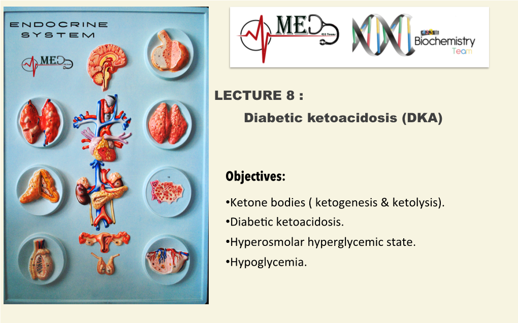 Diabetic Ketoacidosis (DKA)