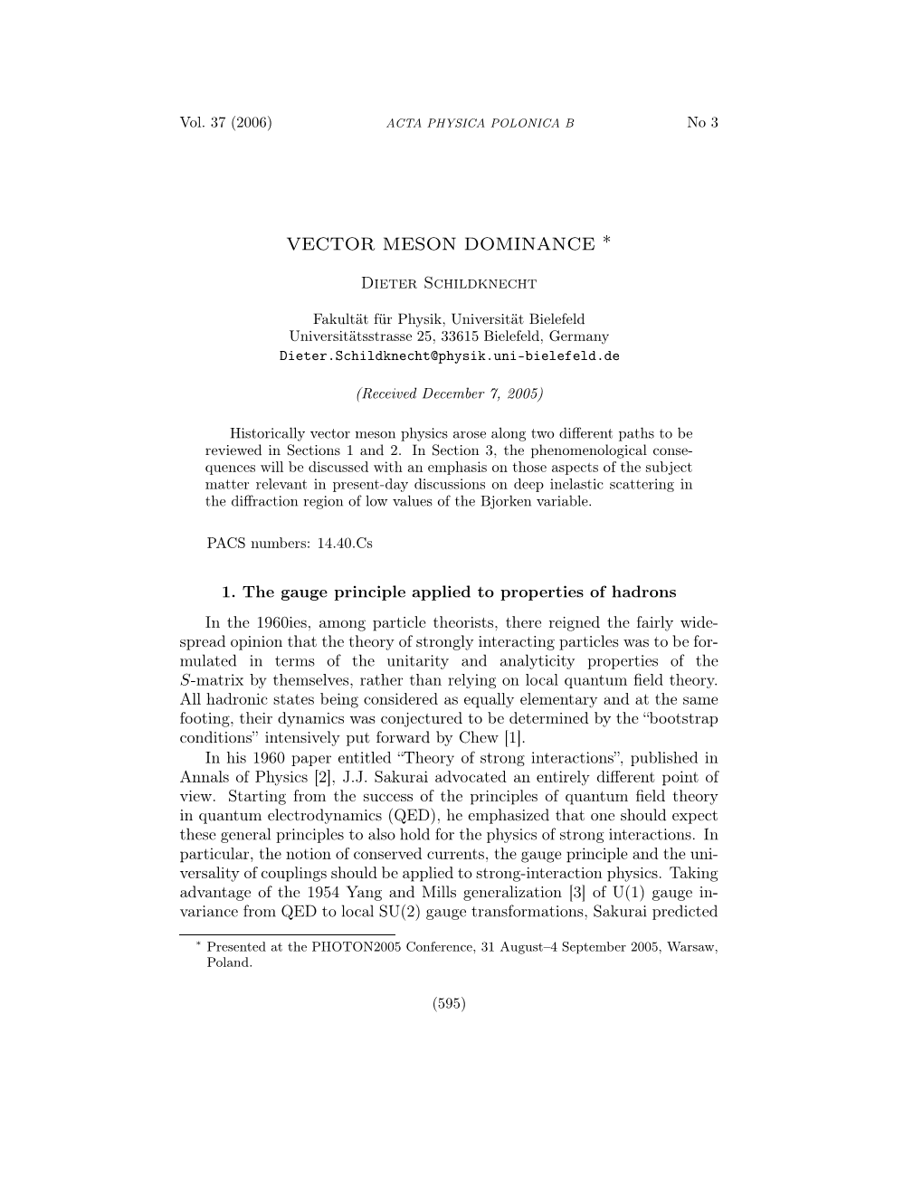 VECTOR MESON DOMINANCE ∗ Dieter Schildknecht