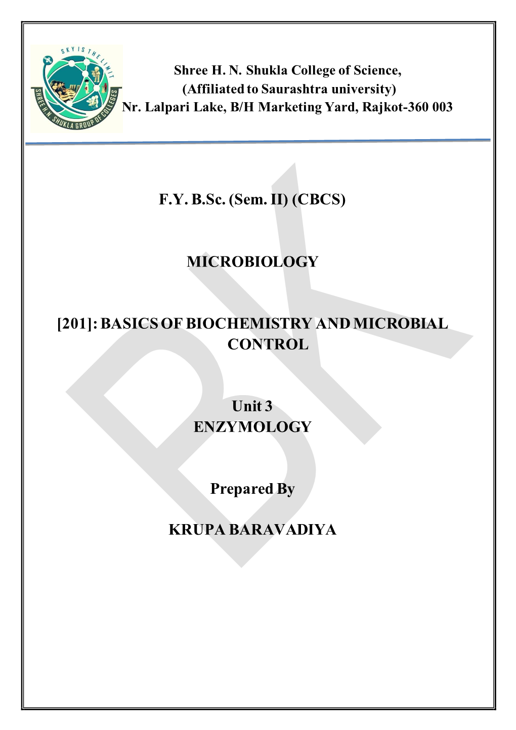 F.Y. B.Sc. (Sem. II) (CBCS) MICROBIOLOGY [201]: BASICS OF