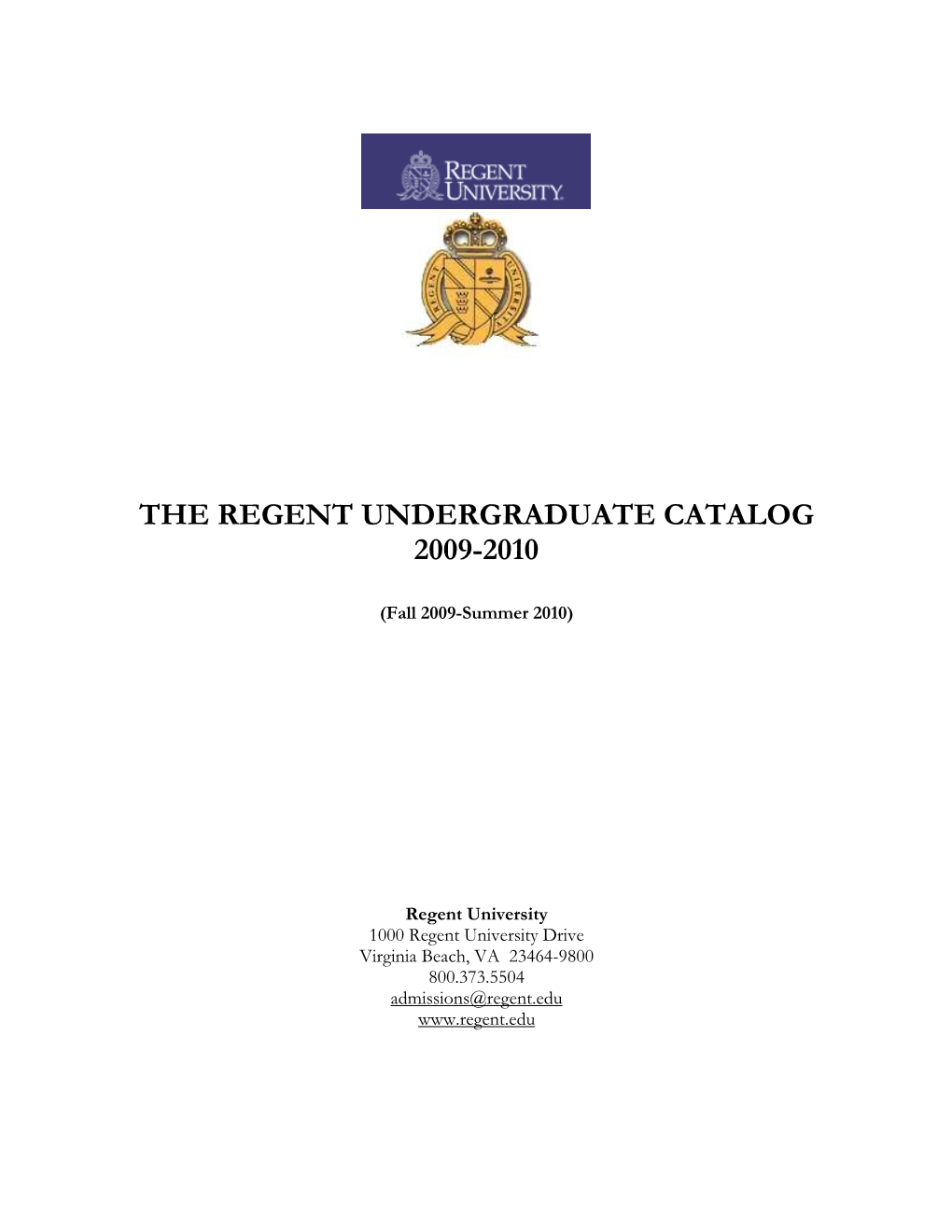 The Regent Undergraduate Catalog 2009-2010