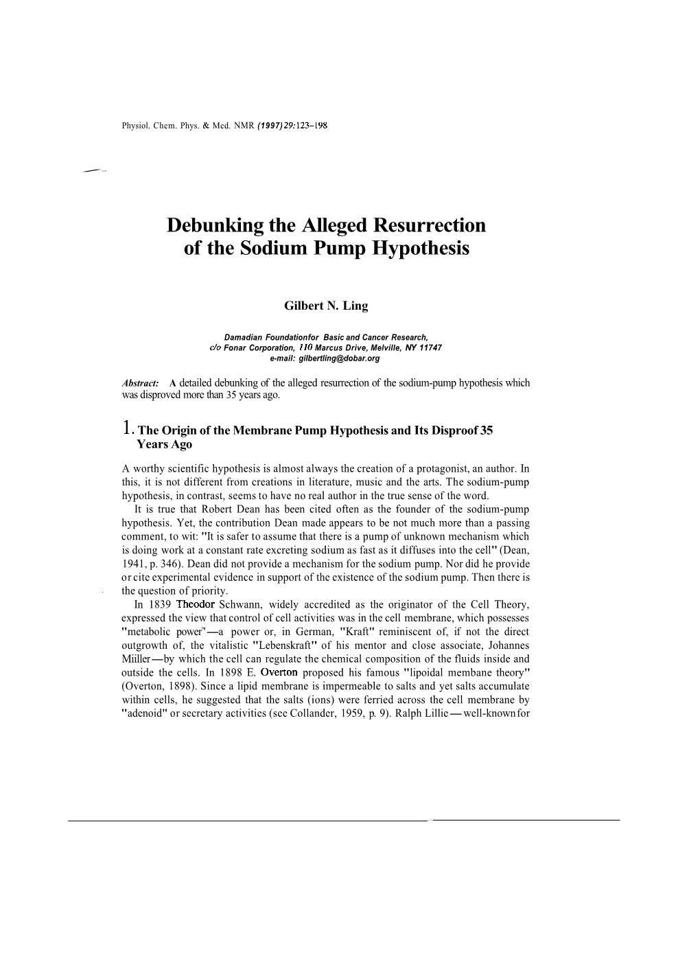 Debunking the Alleged Resurrection of the Sodium Pump Hypothesis