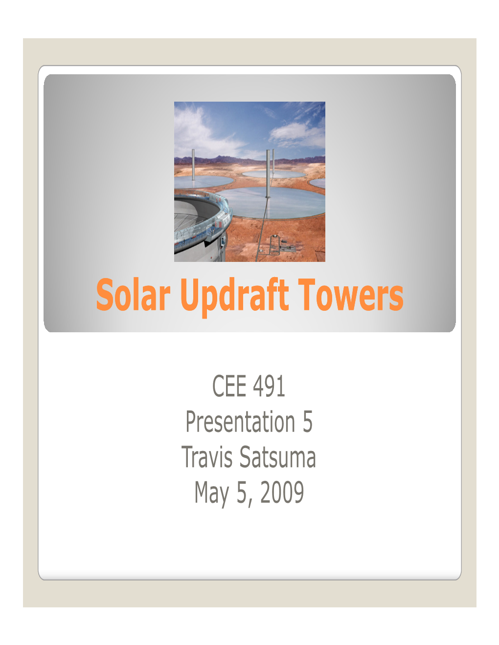 Solar Updraft Towers
