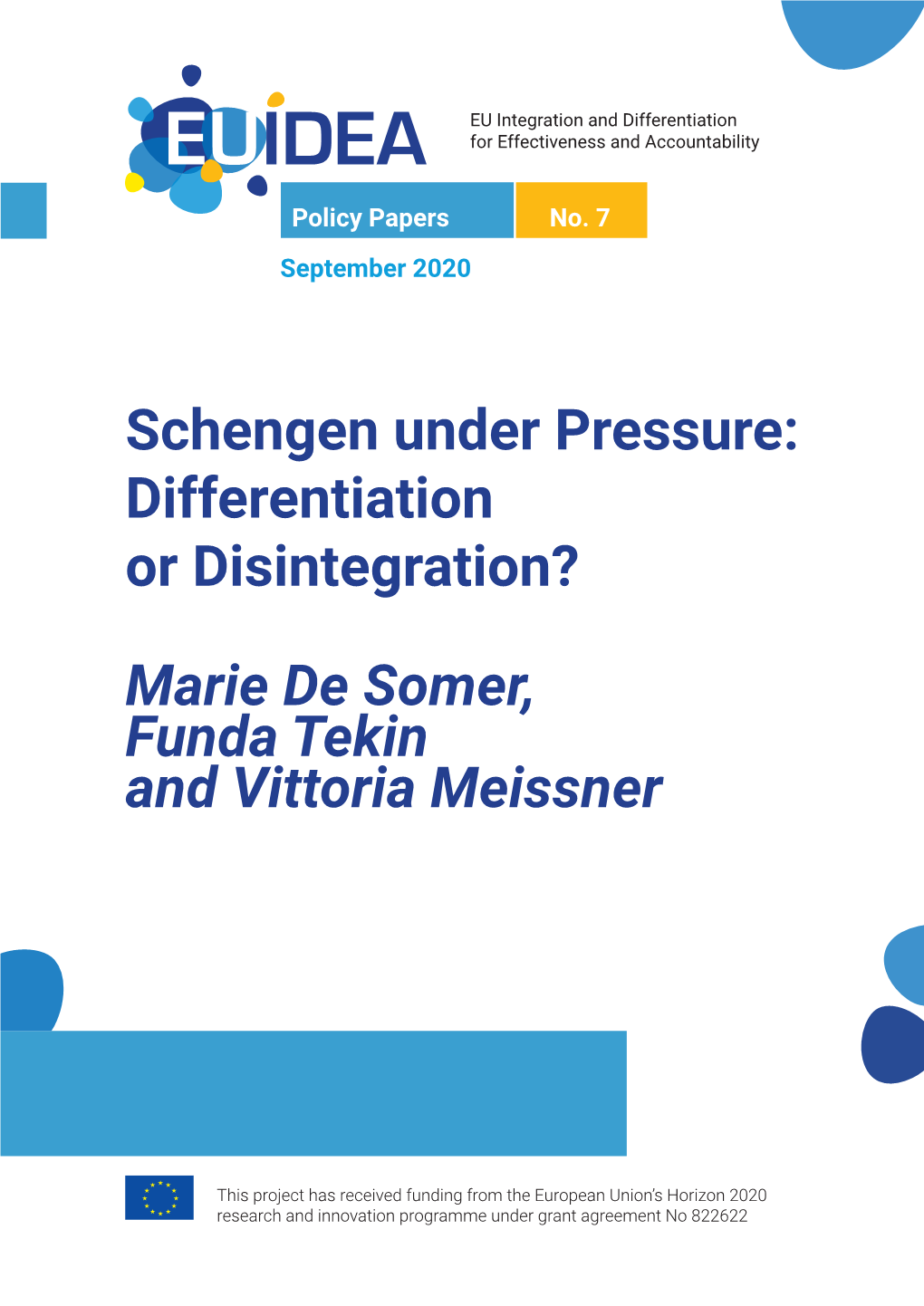 Schengen Under Pressure: Differentiation Or Disintegration?