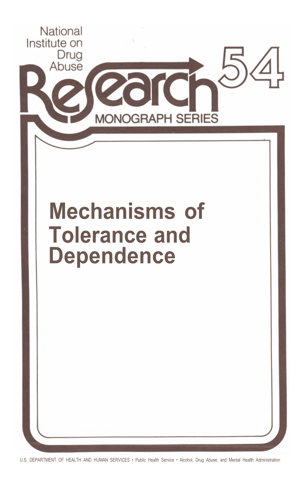 Mechanisms of Tolerance and Dependence, 54