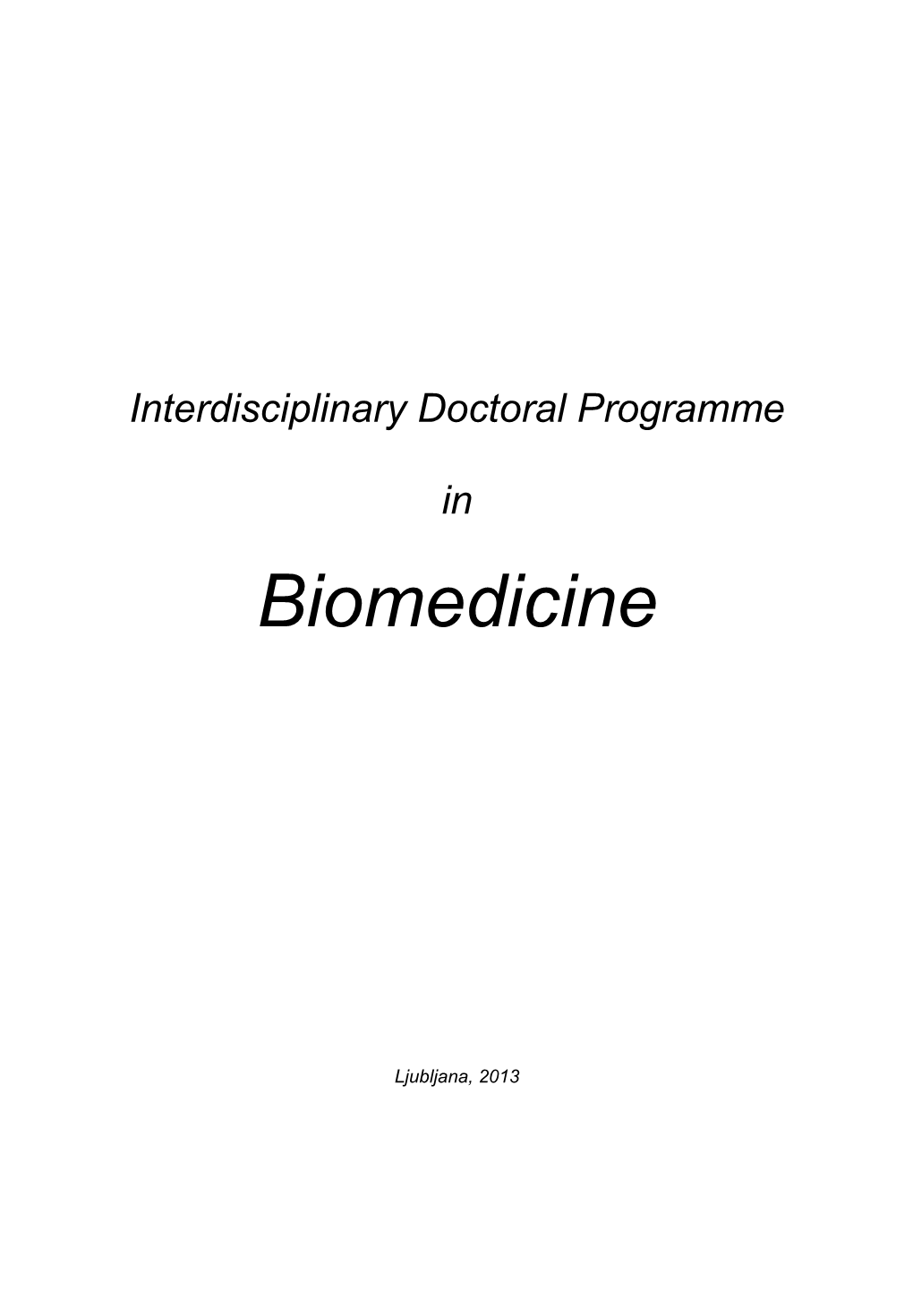 Presentation of the Study Programme Biomedicine