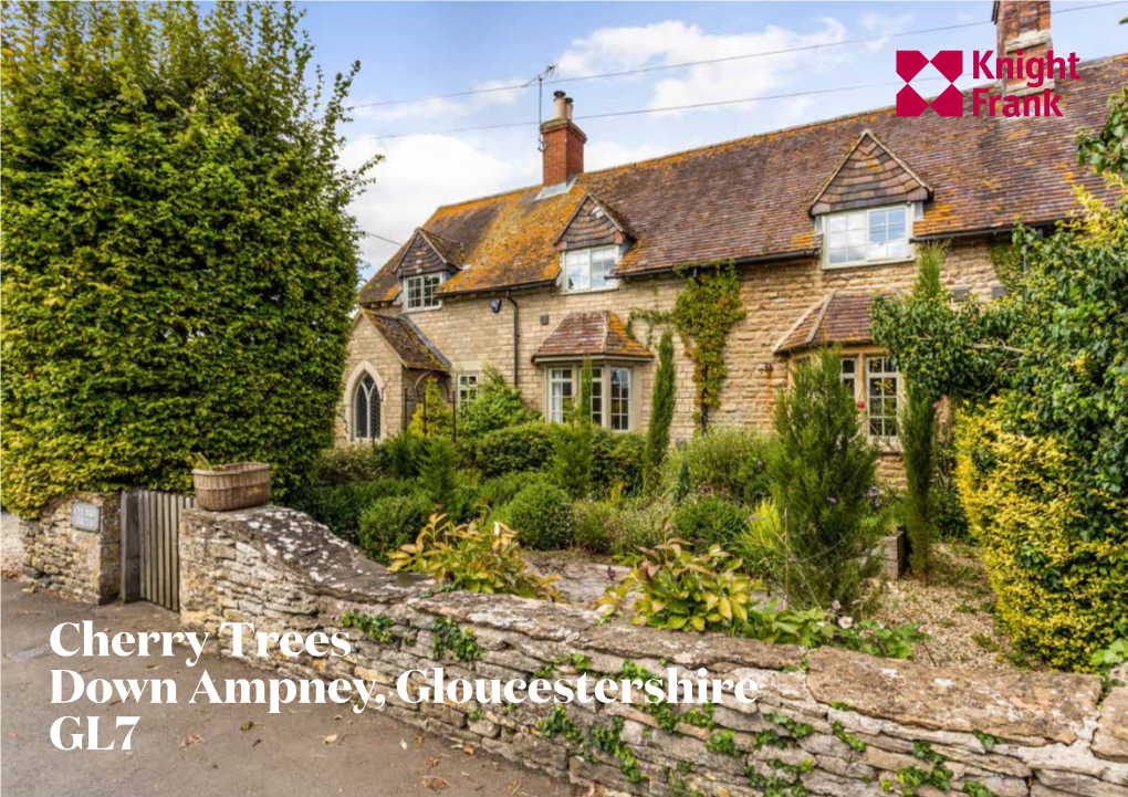 Cherry Trees Down Ampney, Gloucestershire GL7 an Extended Period Semi-Detached Cottage in a Popular Village