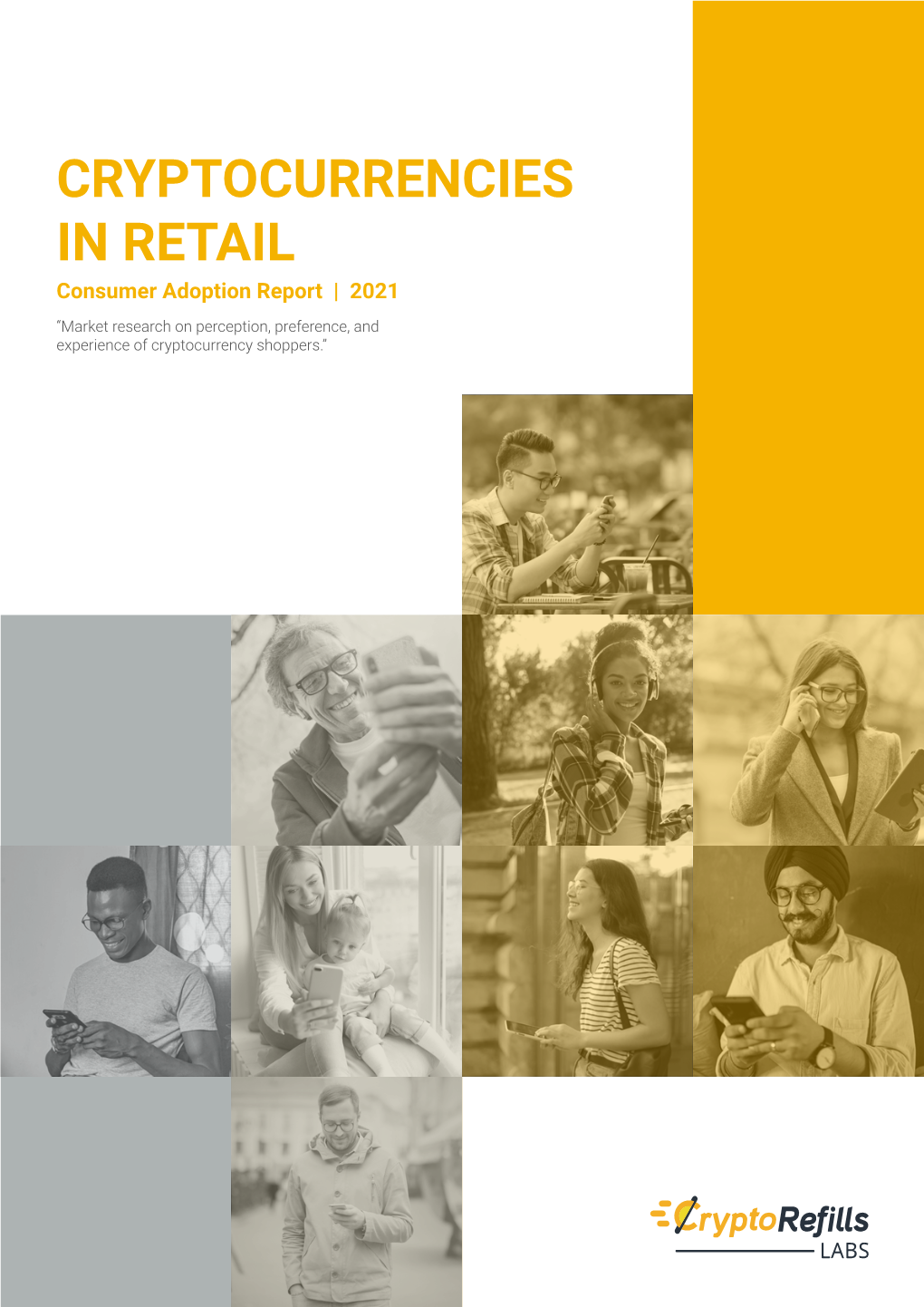 CRYPTOCURRENCIES in RETAIL Consumer Adoption Report | 2021