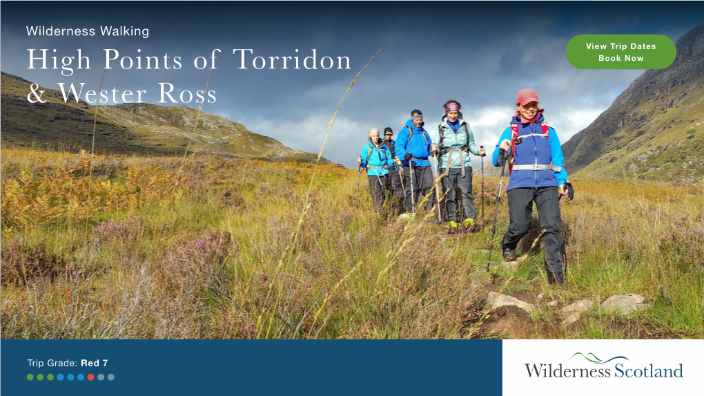 Wilderness Walking View Trip Dates High Points of Torridon Book Now & Wester Ross
