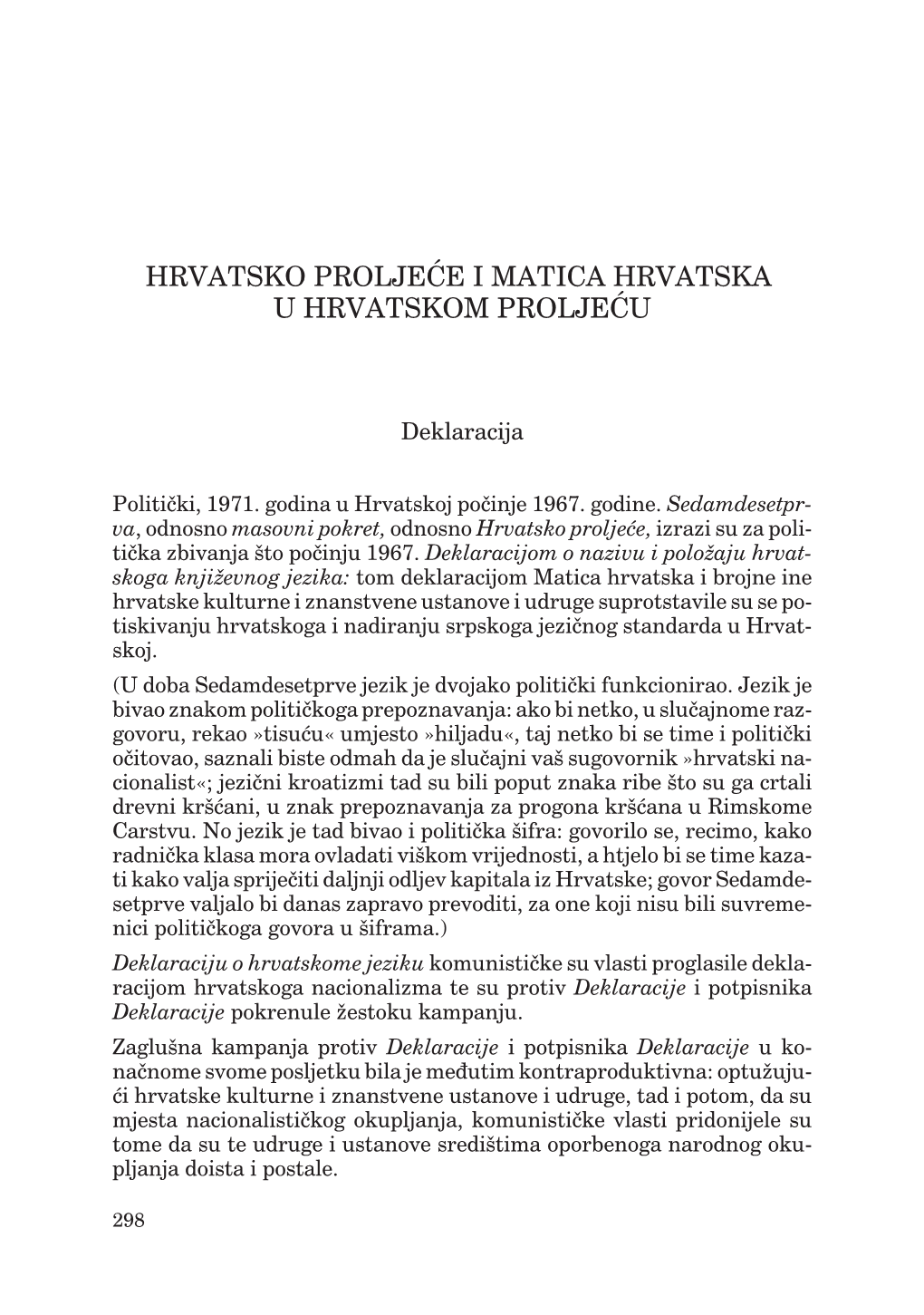 Hrvatsko Proljeće I Matica Hrvatska U Hrvatskom Proljeću (149,9