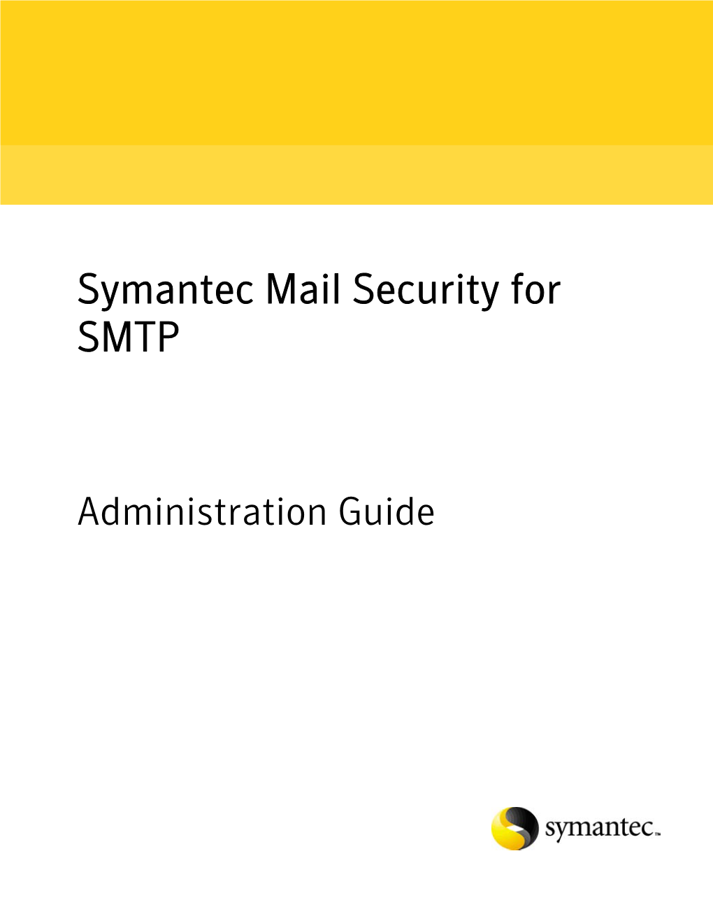 Symantec Mail Security for SMTP Administration Guide