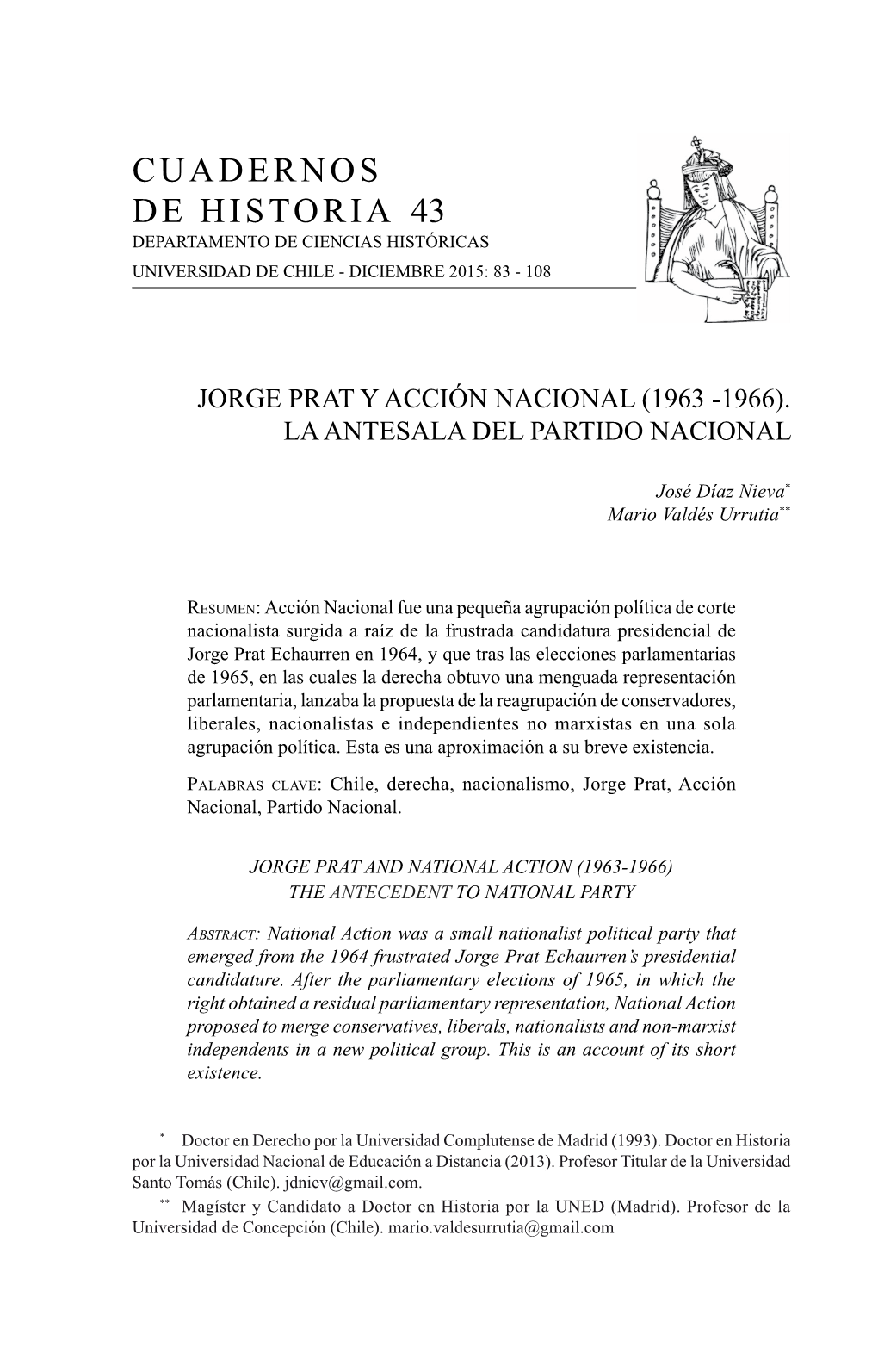 Jorge Prat Y Acción Nacional (1963 -1966). La Antesala Del Partido Nacional