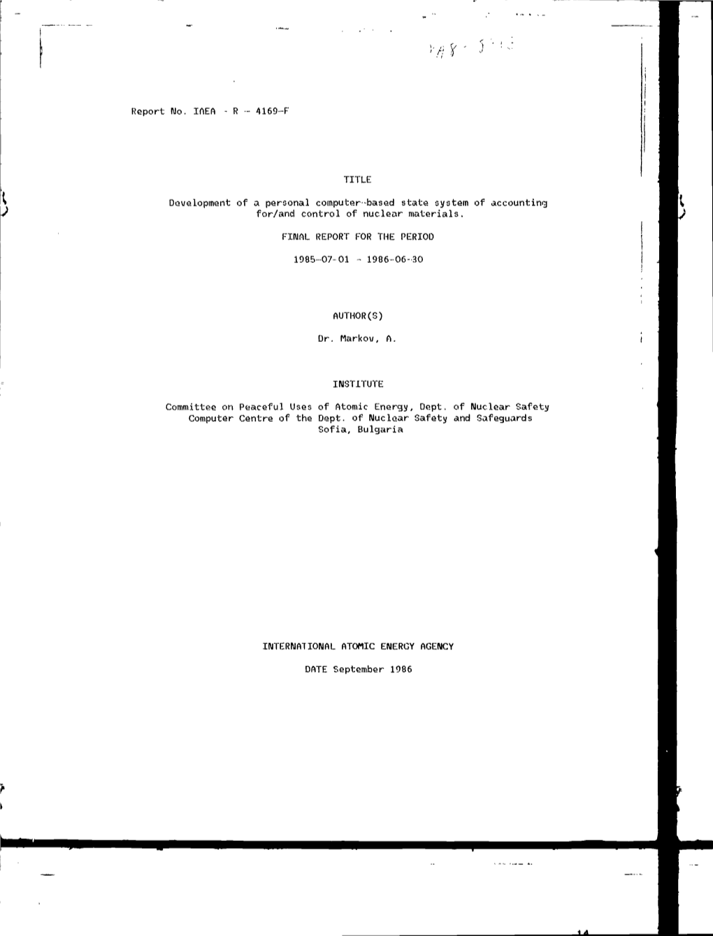 Development of a Personal Computer-Based State System of Accounting For/And Control of Nuclear Materials