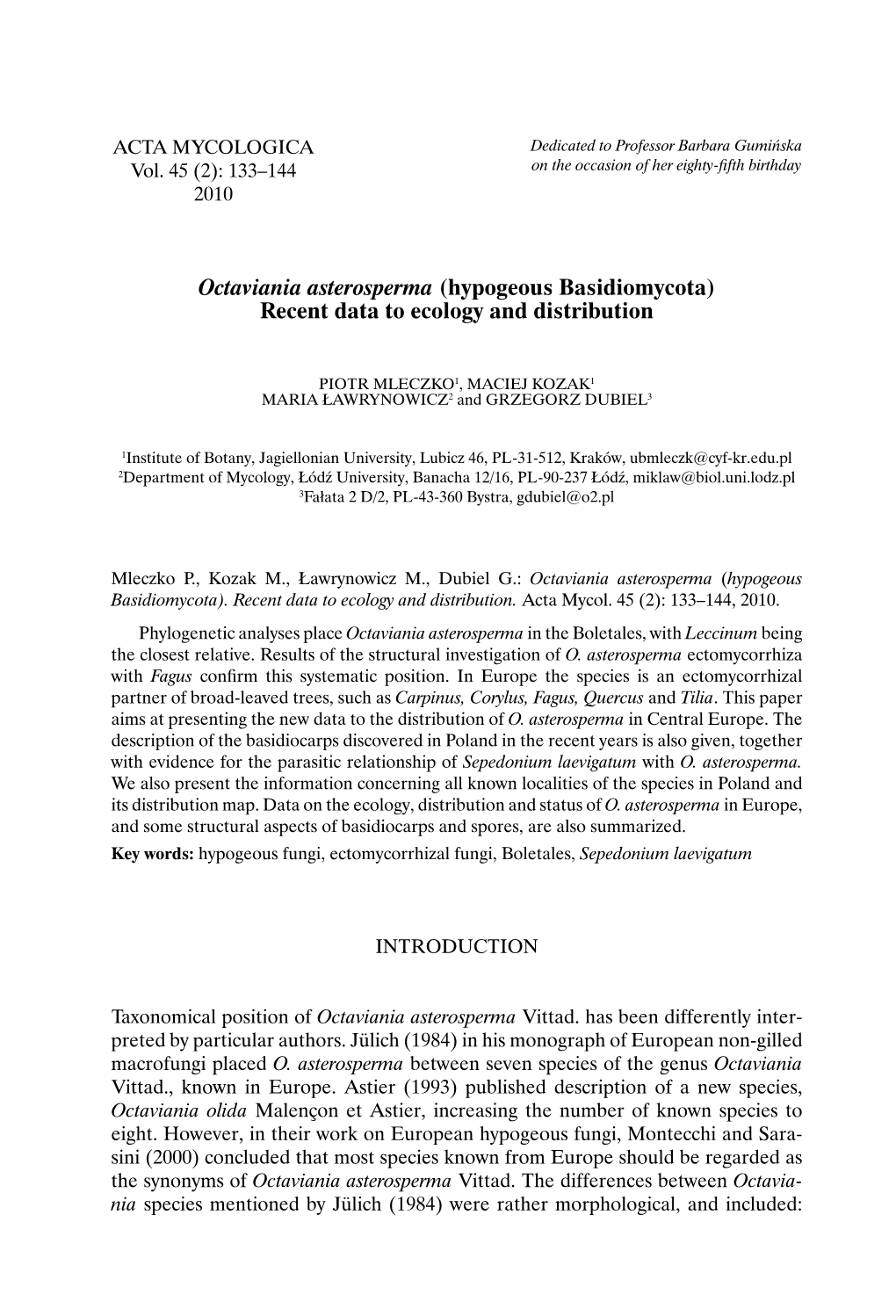Octaviania Asterosperma (Hypogeous Basidiomycota) Recent Data to Ecology and Distribution