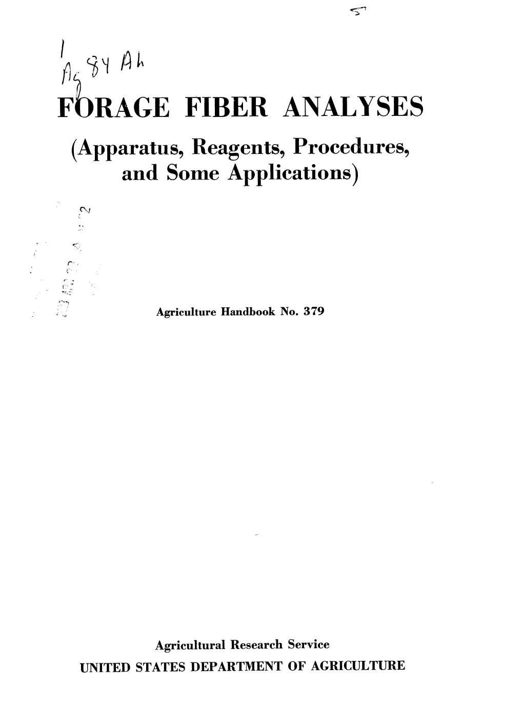 FORAGE FIBER ANALYSES (Apparatus, Reagents, Procedures, and Some Applications)