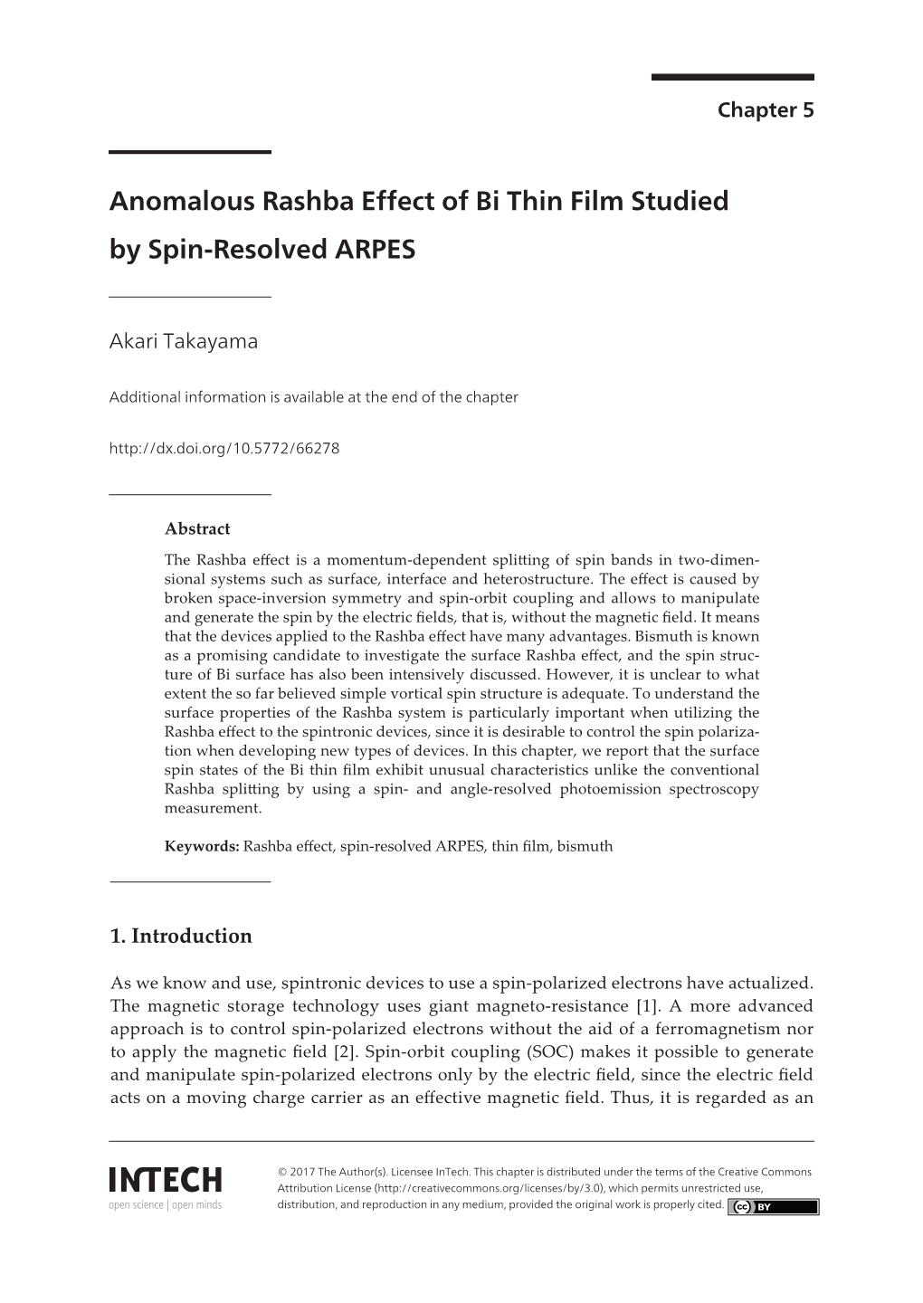 Anomalous Rashba Effect of Bi Thin Film Studied by Spin-Resolved ARPES 79 Applicable to Advanced Spintronic Devices [2, 5, 6]