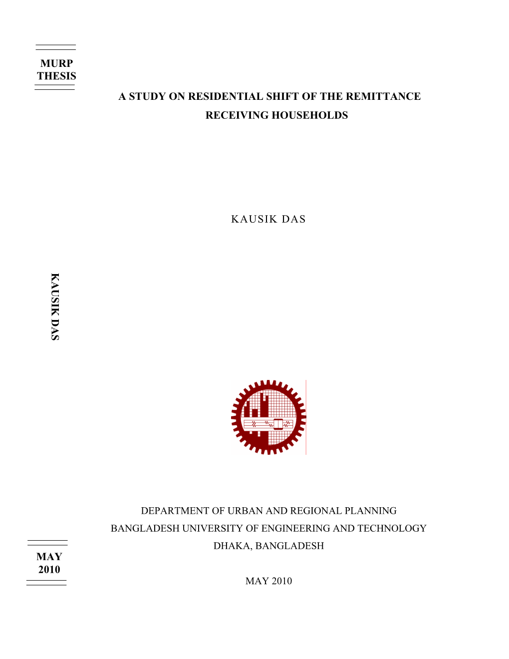 A Study on Residential Shift of the Remittance Receiving Households