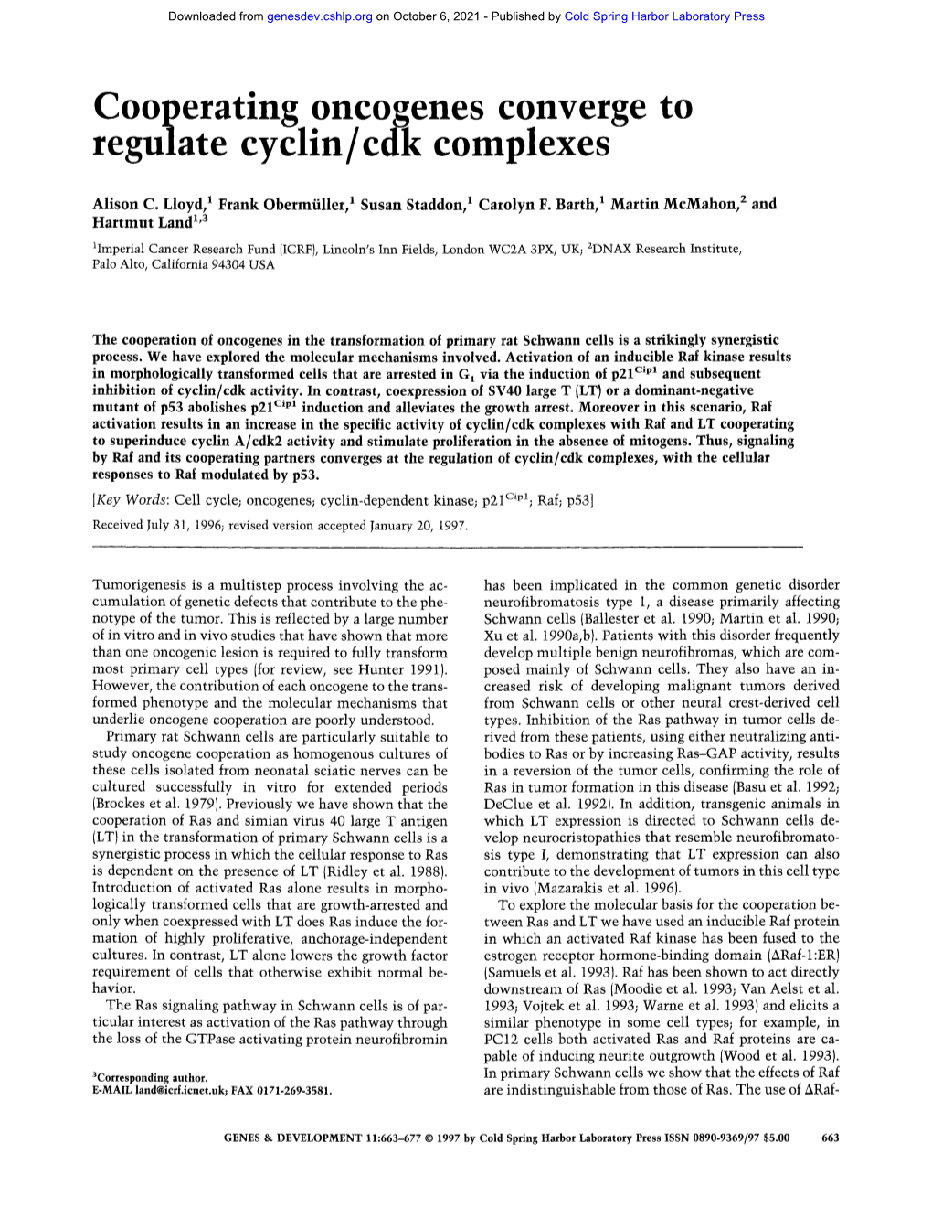 Cooperating Oncogenes Converge to Regulate Cychn/Cdk Complexes