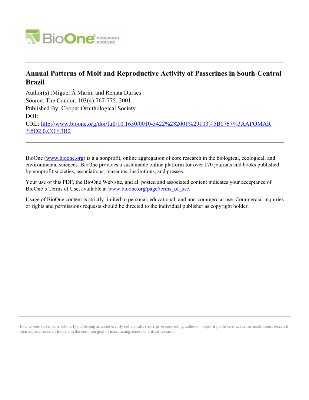 Annual Patterns of Molt and Reproductive Activity of Passerines