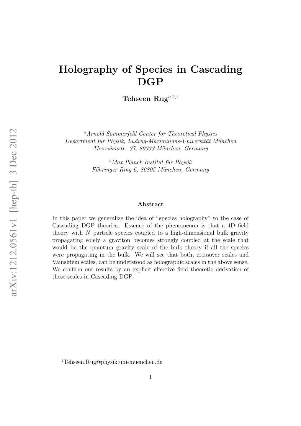 Holography of Species in Cascading