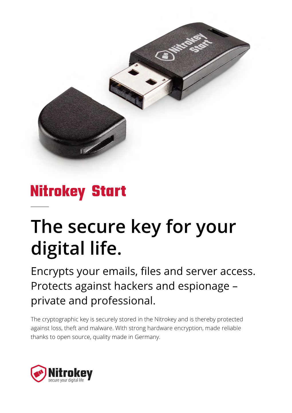 The Secure Key for Your Digital Life. Encrypts Your Emails, Files and Server Access