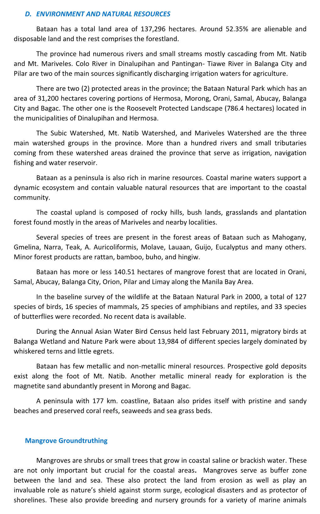 D. ENVIRONMENT and NATURAL RESOURCES Bataan Has a Total Land Area of 137,296 Hectares