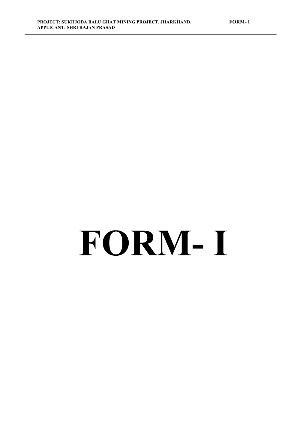 Form- I Applicant: Shri Rajan Prasad