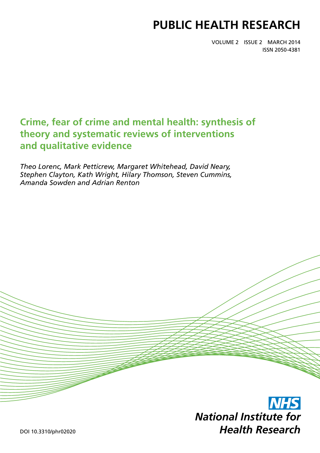 Crime, Fear of Crime and Mental Health: Synthesis of Theory and Systematic Reviews of Interventions and Qualitative Evidence