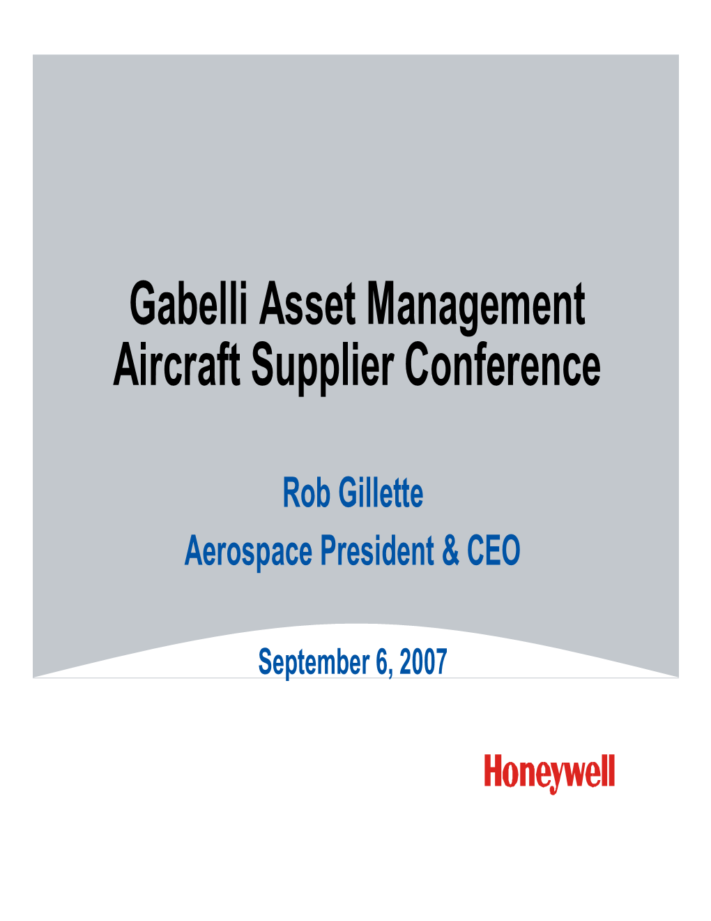 Gabelli Asset Management Aircraft Supplier Conference