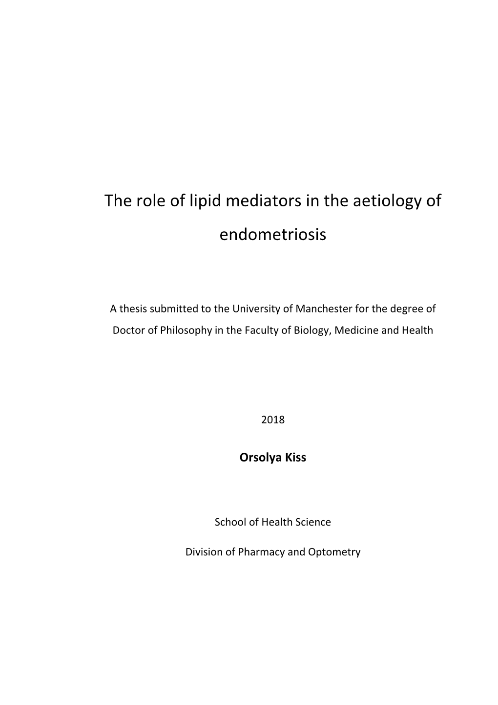 The Role of Lipid Mediators in the Aetiology of Endometriosis