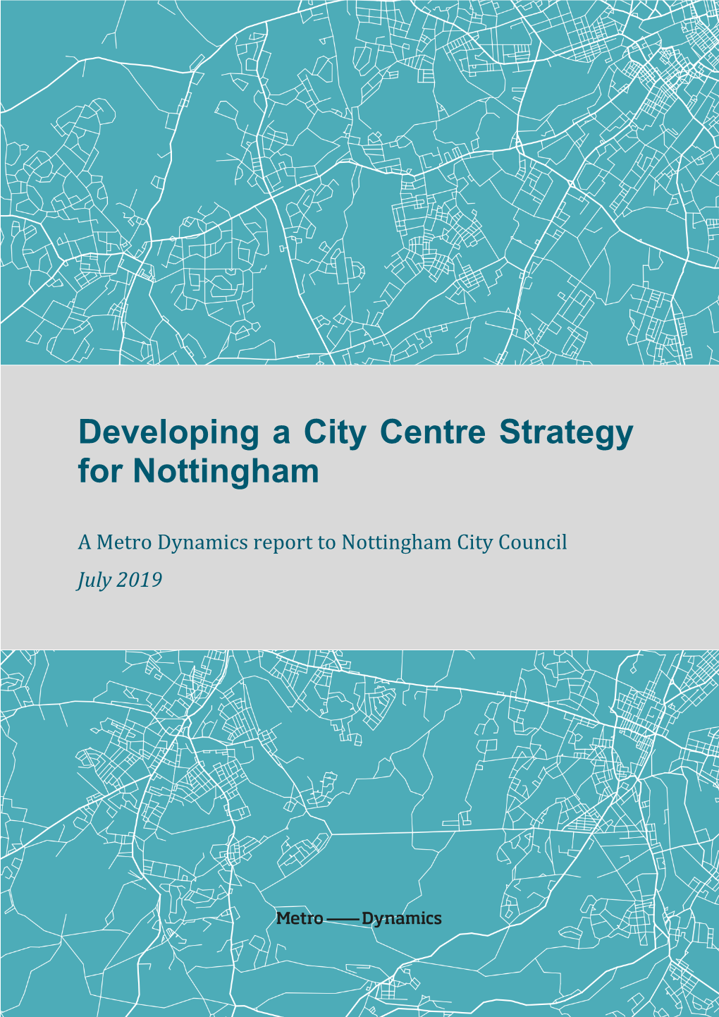 Developing a City Centre Strategy for Nottingham