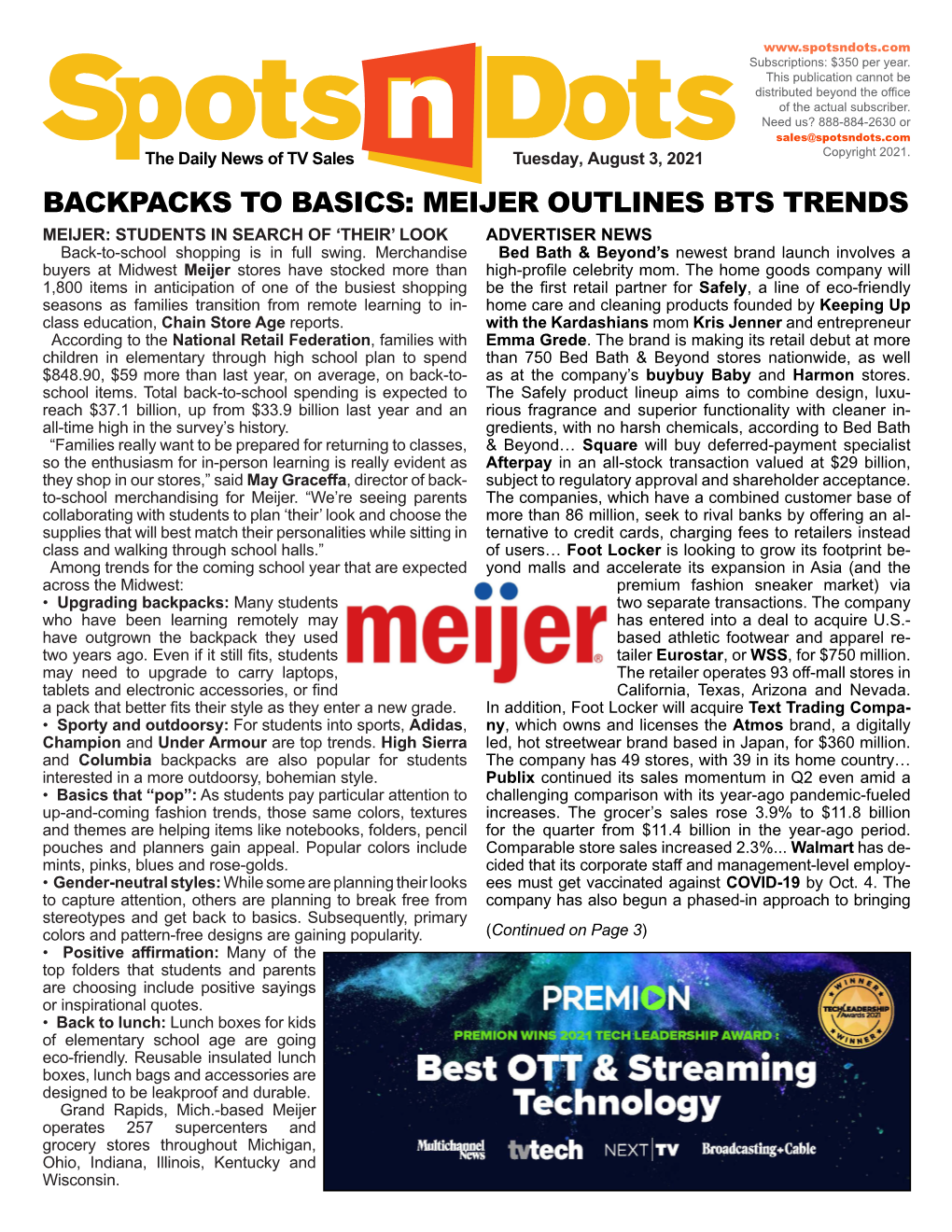 BACKPACKS to BASICS: MEIJER OUTLINES BTS TRENDS MEIJER: STUDENTS in SEARCH of ‘THEIR’ LOOK ADVERTISER NEWS Back-To-School Shopping Is in Full Swing