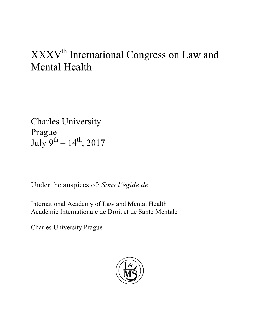 XXXV International Congress on Law and Mental Health