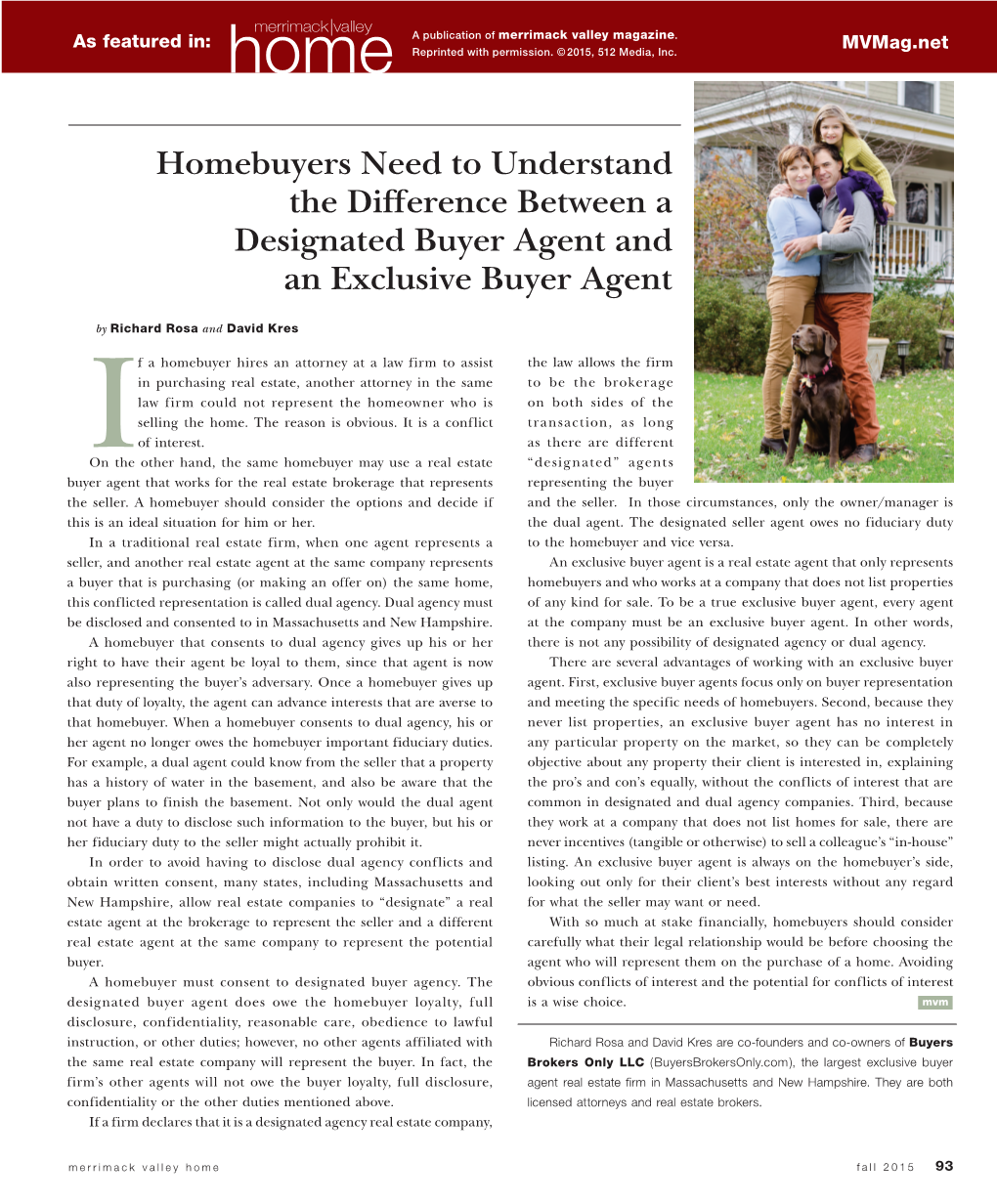 Homebuyers Need to Understand the Difference Between a Designated Buyer Agent and an Exclusive Buyer Agent