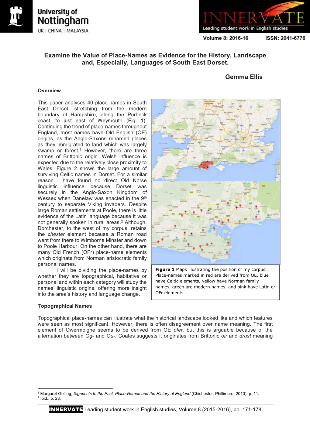 Examine the Value of Place-Names As Evidence for the History, Landscape And, Especially, Languages of South East Dorset